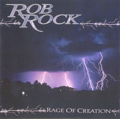 Rob Rock - Rage Of Creation (2000) Lossless
