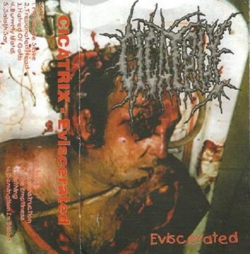 Cicatrix - Eviscerated (Demo) 1999