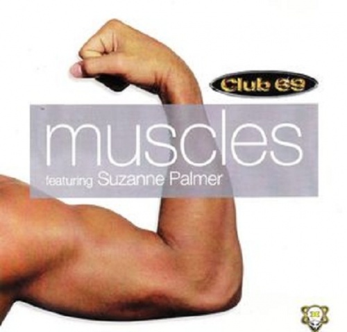 Club 69 featuring Suzanne Palmer - Muscles (CDM) (1998)