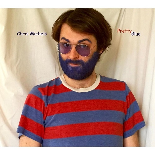Chris Michels - Pretty Blue (2018)