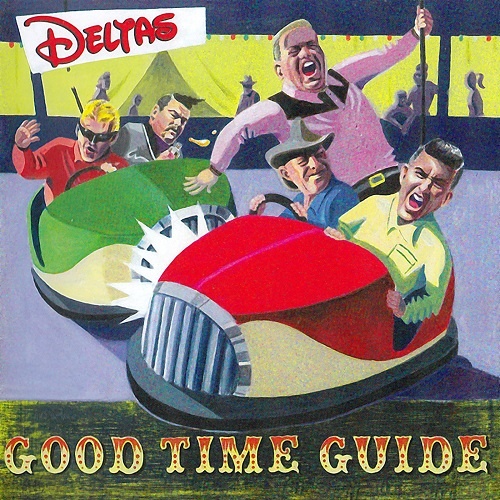 The Deltas -  Good Time Guide (2016) (Lossless + MP3)