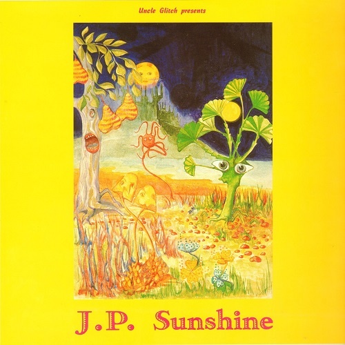 J.P. Sunshine - J.P. Sunshine (Recorded 1967) 1995