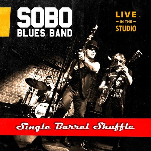 Sobo Blues Band - Single Barrel Shuffle (2017)