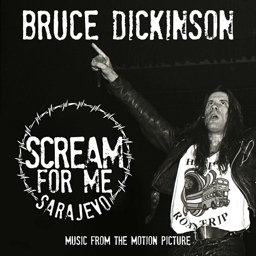 Bruce Dickinson - Scream For Me Sarajevo (2018) lossless