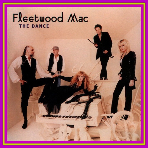 Fleetwood Mac - The Dance (1997) 