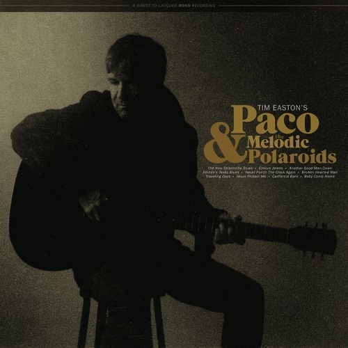 Tim Easton - Paco & The Melodic Polaroids (2018)