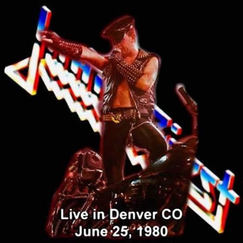 Judas Priest - Live in Rainbow Music Hall Denver (1980) [Bootleg]