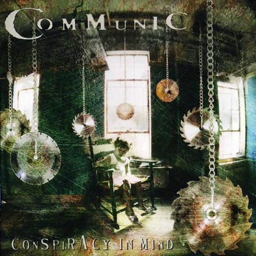 Communic - Conspiracy in Mind (2005)