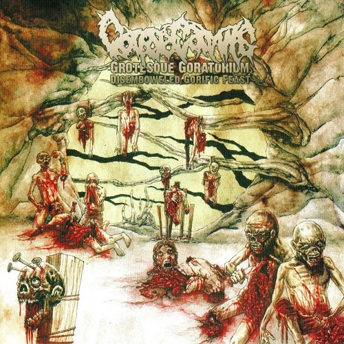 Corpse Carving - Grotesque Goratorium: Disemboweled Gorific Feast (2005)