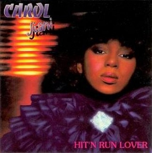 Carol Jiani - Hit 'N Run Lover 1994