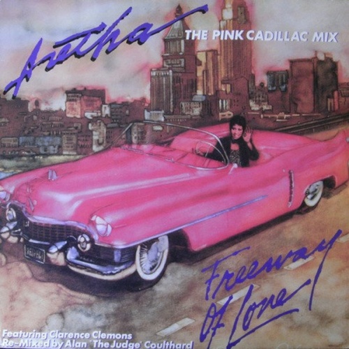 Aretha Franklin - Freeway Of Love (The Pink Cadillac Mix) (Vinyl, 12'') 1985