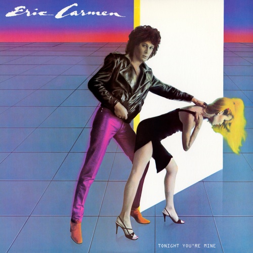 Eric Carmen - Tonight You're Mine (1980) (Reissue 2017) (Lossless)