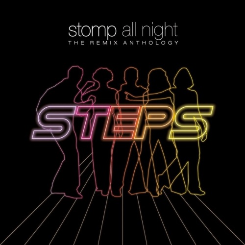 Steps - Stomp All Night: The Remix Anthology (3 CD) (2016)