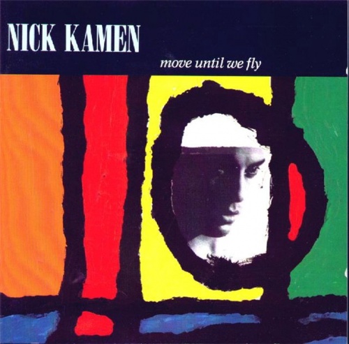 Nick Kamen - Move Until We Fly (1990)