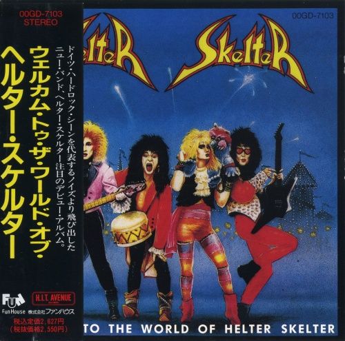 Helter Skelter  Welcome To The World Of Helter Skelter (Japan Edition) (1988)
