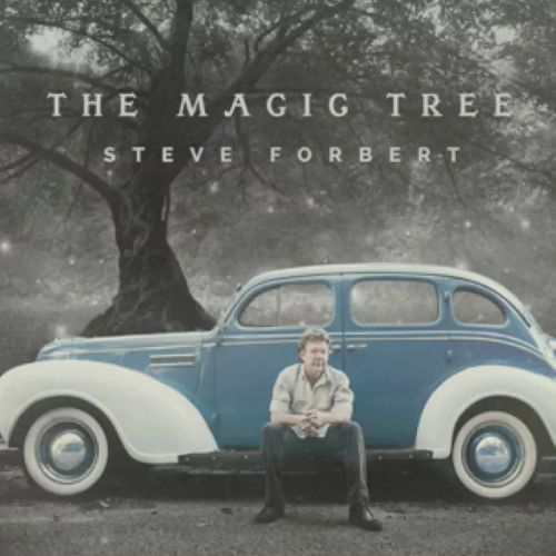 Steve Forbert - The Magic Tree (2018)