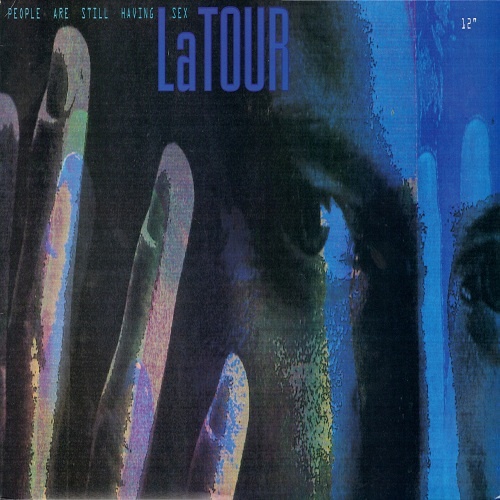 LaTour - People Are Still Having Sex (Vinyl, 12'') (1991) (Lossless)