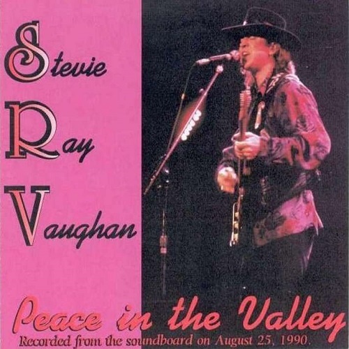 Stevie Ray Vaughan &#8206;- Peace In The Valley (1997) Bootleg