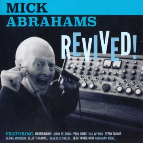 Mick Abrahams - Revived! (2015) [Lossless+Mp3]