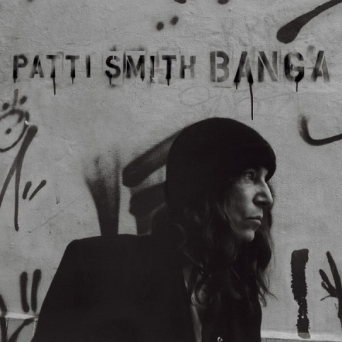 Patti Smith - Banga (Special Edition) (2012) lossless