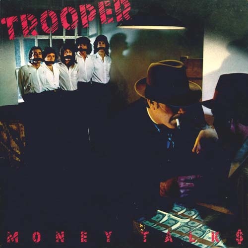 Trooper - Money Talks 1982