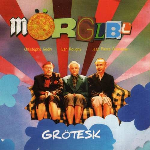 Morglbl - Grotesk (2007) [Lossless]