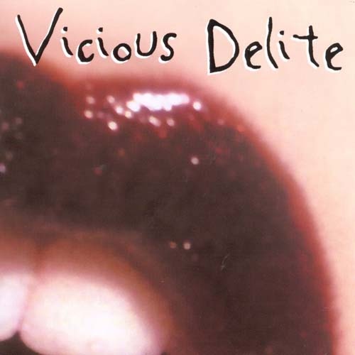 Vicious Delite - Vicious Delite (2000)