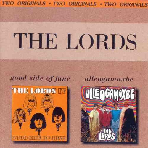 The Lords  Good Side Of June (1968) & Ulleogamaxbe (1969) (2on1) (2001) (Lossless)