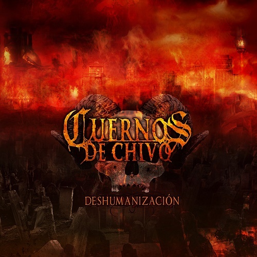 Cuernos de Chivo - Deshumanizaci&#243;n (2009)