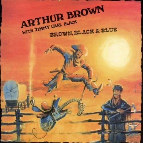 Arthur Brown with Jimmy Carl Black - Brown, Black & Blue (1988) [2009] Lossless