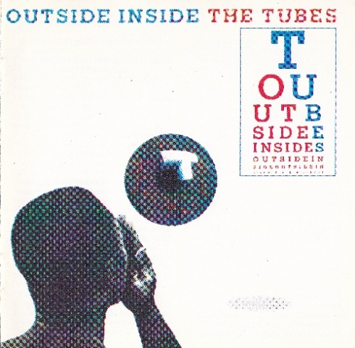 The Tubes - Outside Inside (1983) (Reissue 1992) (Lossless)