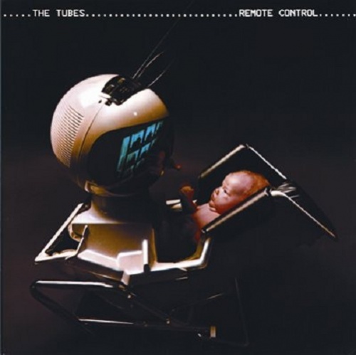 The Tubes - Remote Control (1979) (Lossless + MP3)