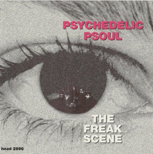 Psychedelic Psoul - The Freak Scene (1967) (1996)lossless