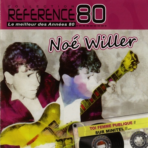 Noe Willer - Reference 80 (2011) [Lossless+Mp3]