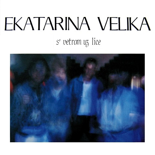 Ekatarina Velika - S' Vetrom Uz Lice (1986)