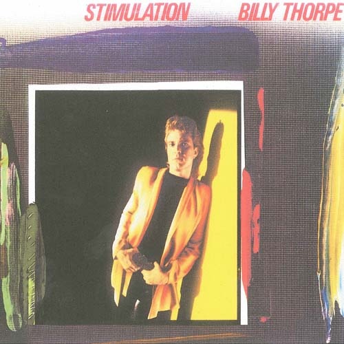 Billy Thorpe - Stimulation (1981)