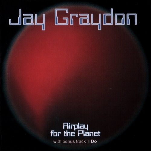 Jay Graydon - Airplay For The Planet (1993)