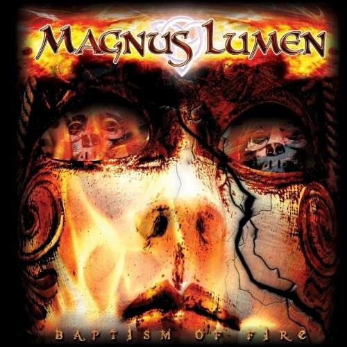 Magnus Lumen - Baptism of Fire (2018)