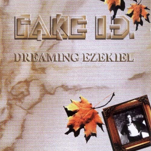 Fake I.D. - Dreaming Ezekiel (1997)