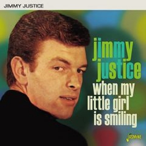 Jimmy Justice  When My Little Girl Is Smiling (2018) (Lossless)