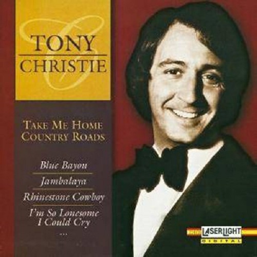 Tony Christie - Take me home country roads (1978) (Reissue 2001)