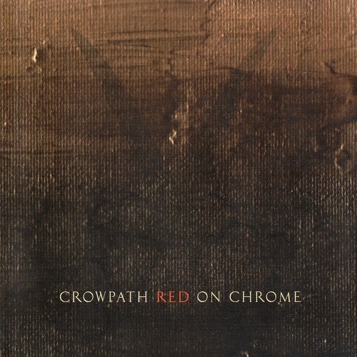 Crowpath - Red On Chrome (2004) lossless+mp3