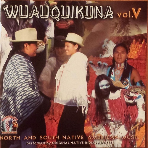 Wuauquikuna - Wuauquikuna vol. V (2010)