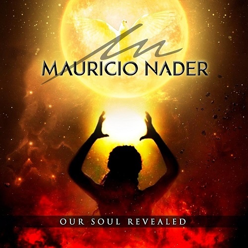 Mauricio Nader - Our Soul Revealed (2018) Mauricio Nader - Our Soul Revealed (2018)