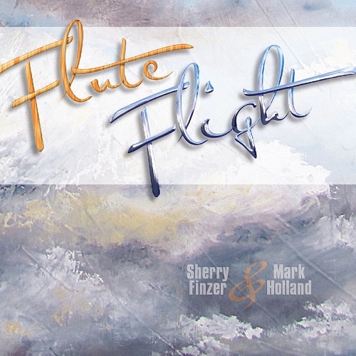 Sherry Finzer & Mark Holland - Flute Flight (2018) (Lossless + MP3)