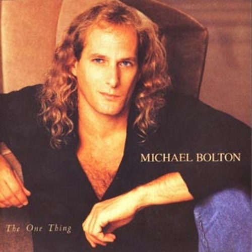 Michael Bolton - The One Thing (1993) 