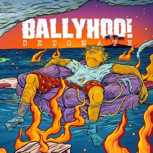 Ballyhoo! - Detonate (2018)