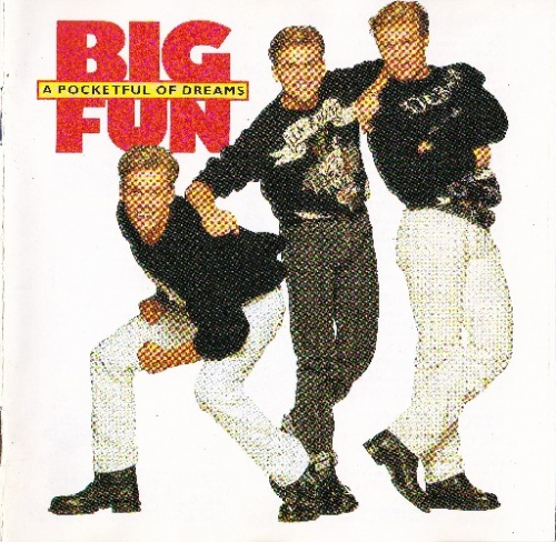 Big Fun - A Pocketful Of Dreams (1990) (Lossless)