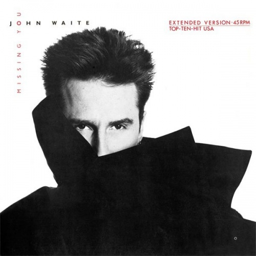 John Waite - Missing You (Vinyl, 12'') 1984