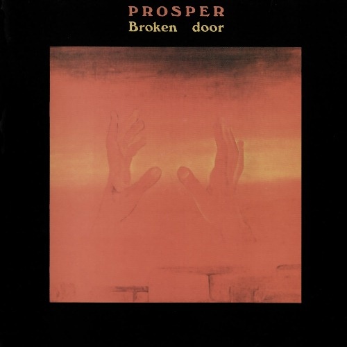 Prosper - Broken Door (1975) [Lossless+Mp3]